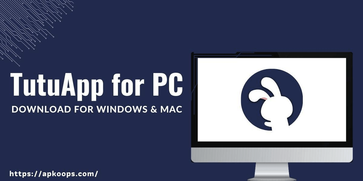 TutuApp for PC